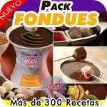 '+300 Recetas De Fondues Fundido Salsas Moje Pasapalos Chocolate.